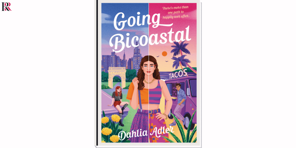 Going Bicoastal by Dahlia Adler | YA Time Travel Books | Read Radius