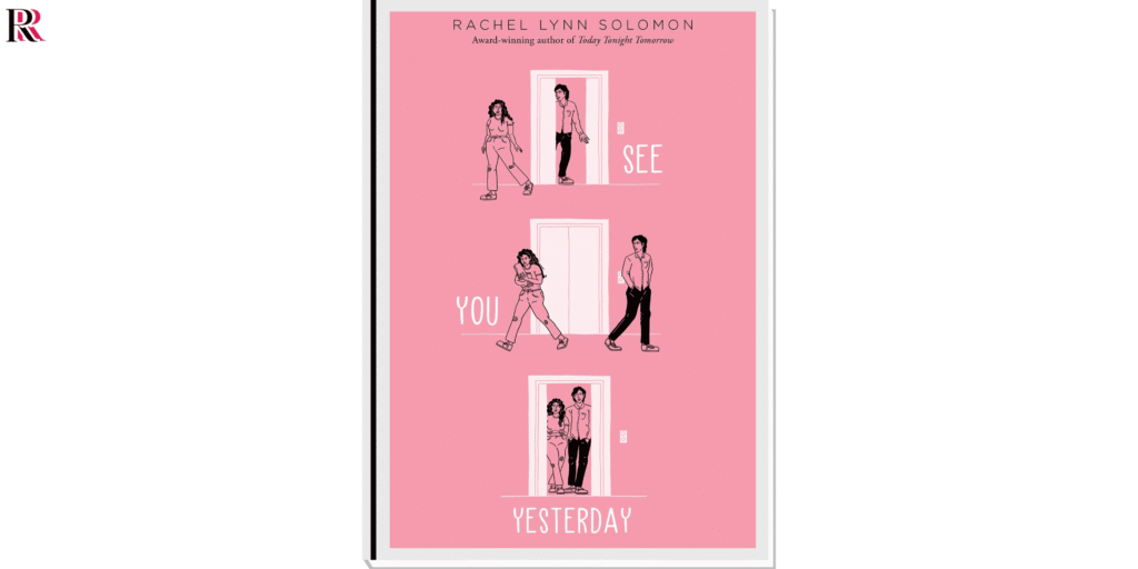 See You Yesterday by Rachel Lynn Solomon | YA Time Travel Books | Read Radius