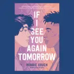 If I See You Again Tomorrow by Robbie Couch Book Review