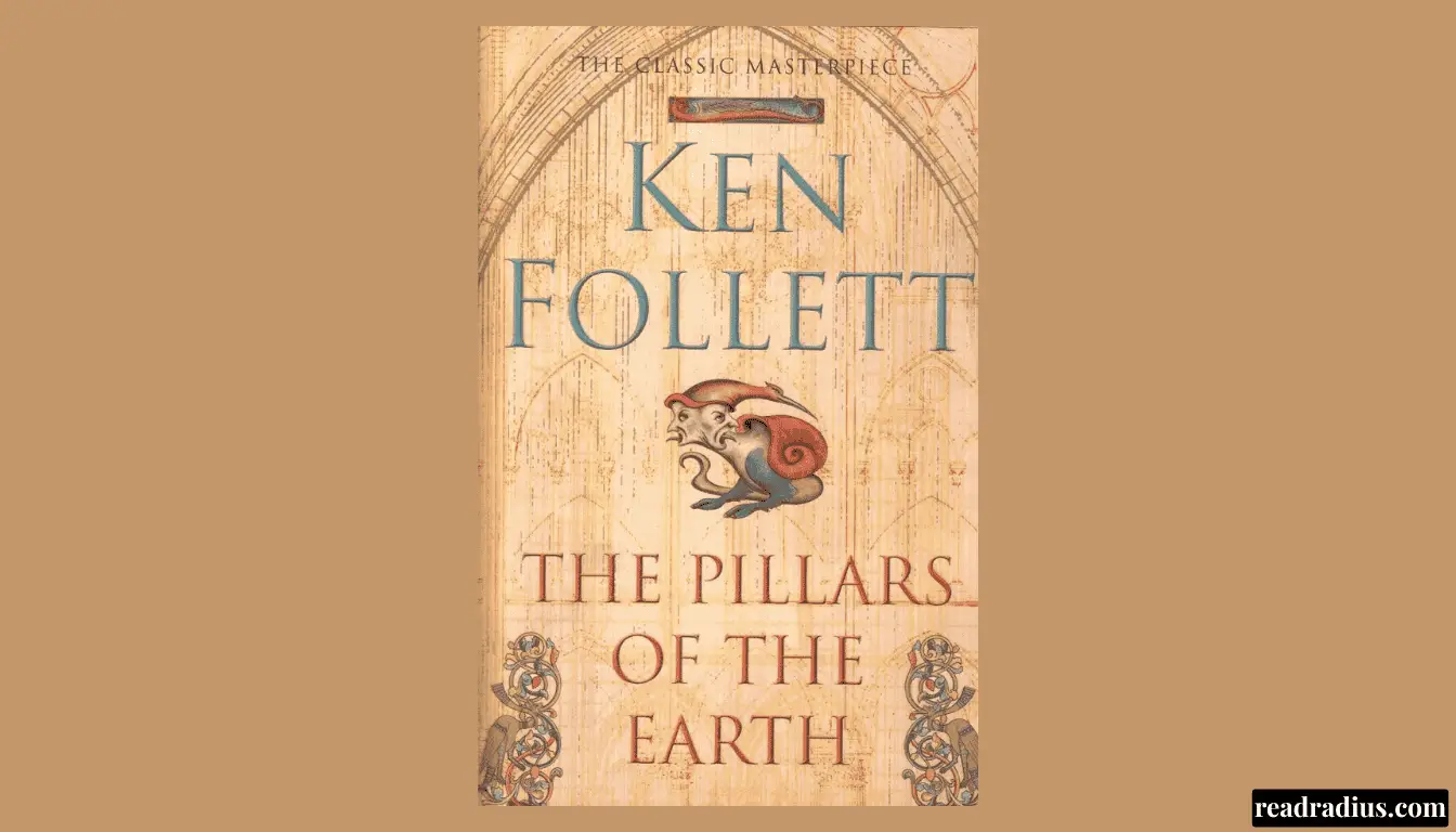 Pillars of the Earth by Ken Follett Book Review