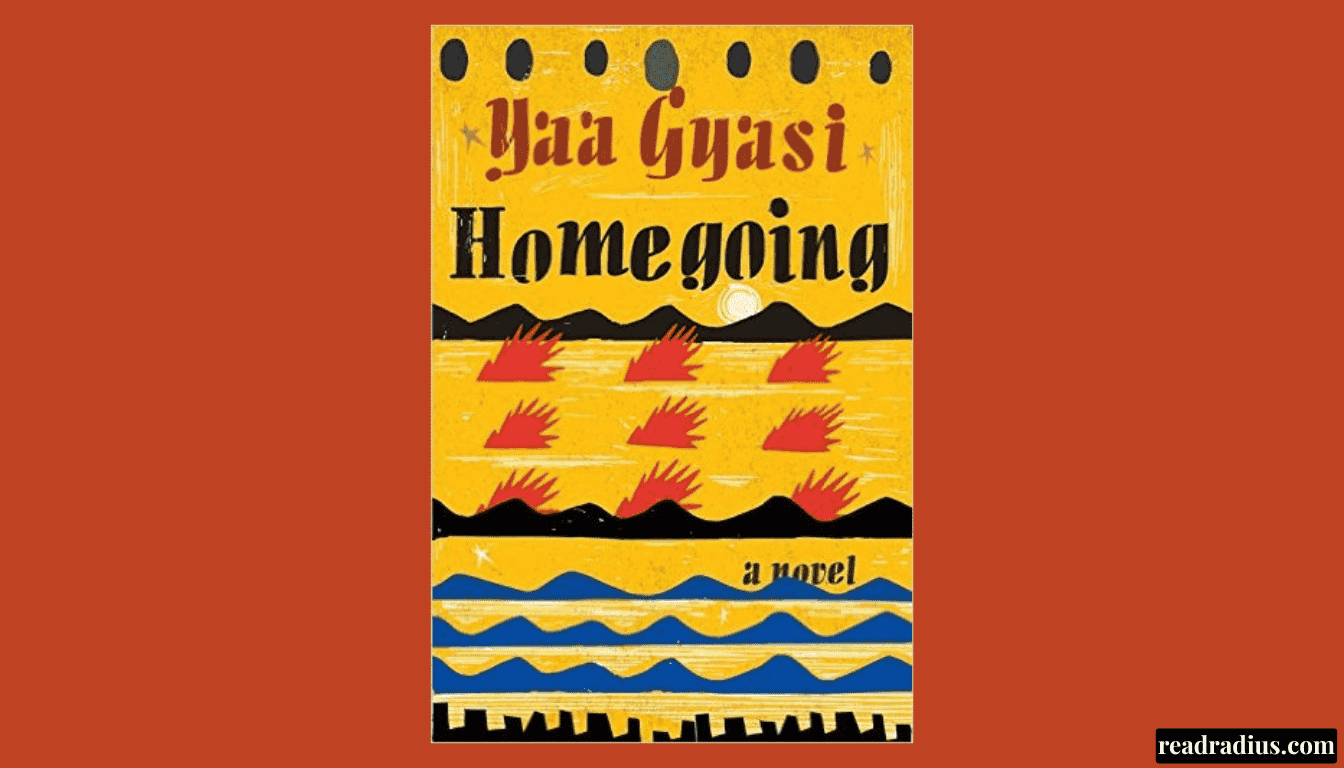 Homegoing by Yaa Gyasi Book Review: A Story That Stays With You
