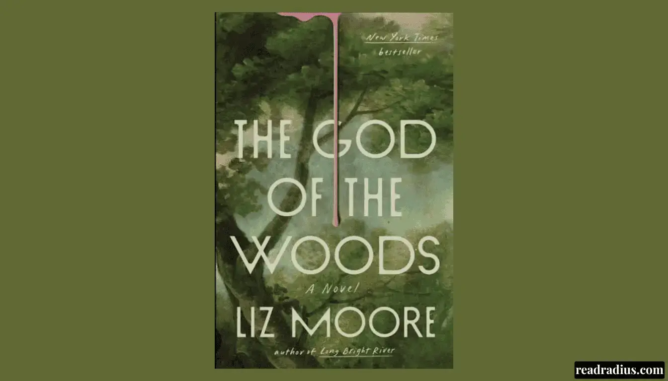 The God of the Woods by Liz Moore: An Honest Book Review