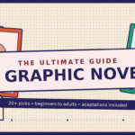 30 YA Graphic Novels: The Ultimate Guide to the Best Graphic Novel Books for Teens and Adults