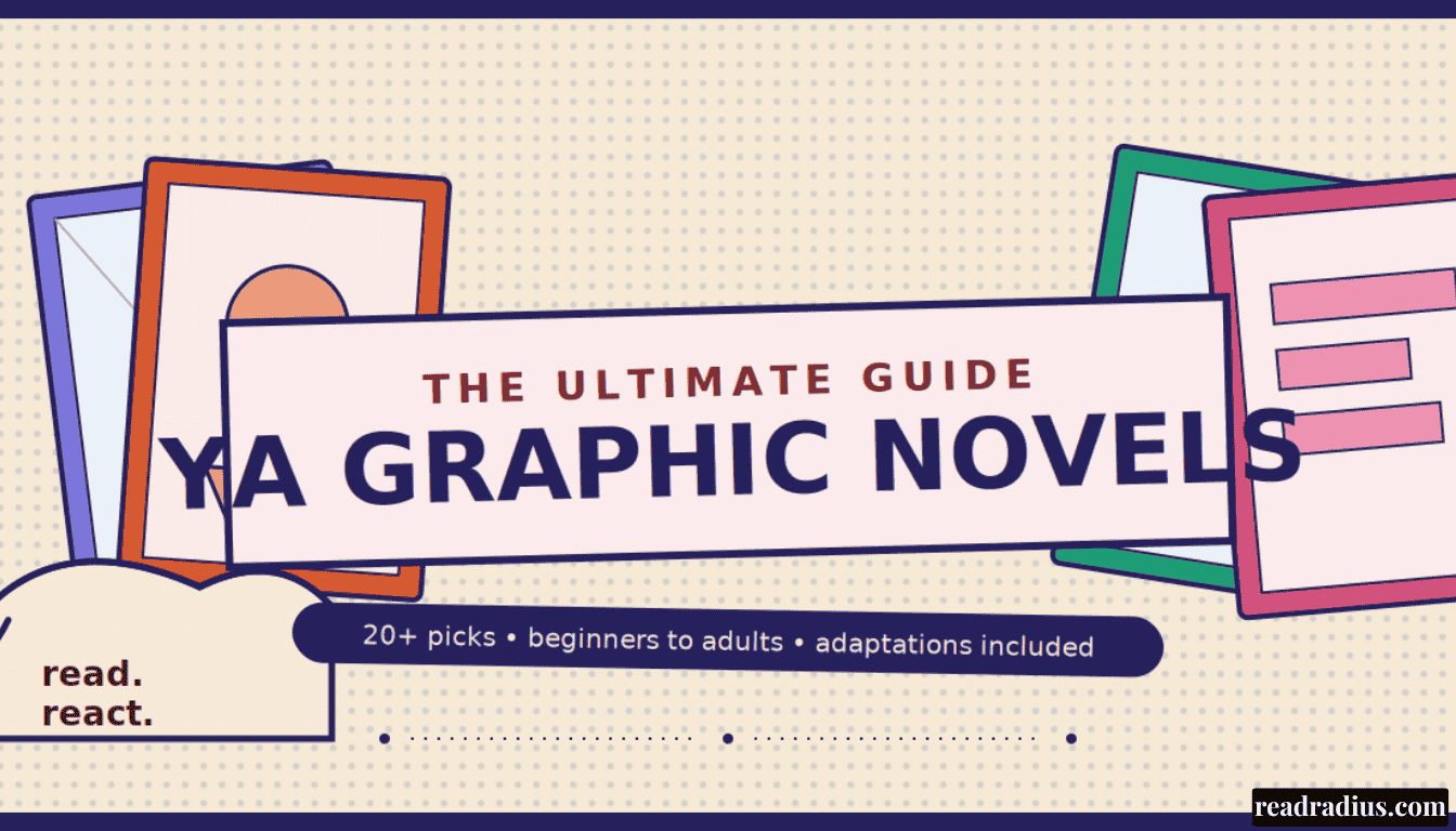 30 YA Graphic Novels: The Ultimate Guide to the Best Graphic Novel Books for Teens and Adults