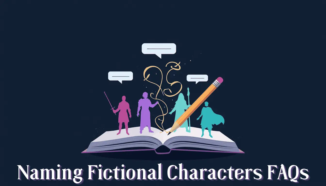 FAQs About Naming Fictional Characters (And How to Actually Do It)
